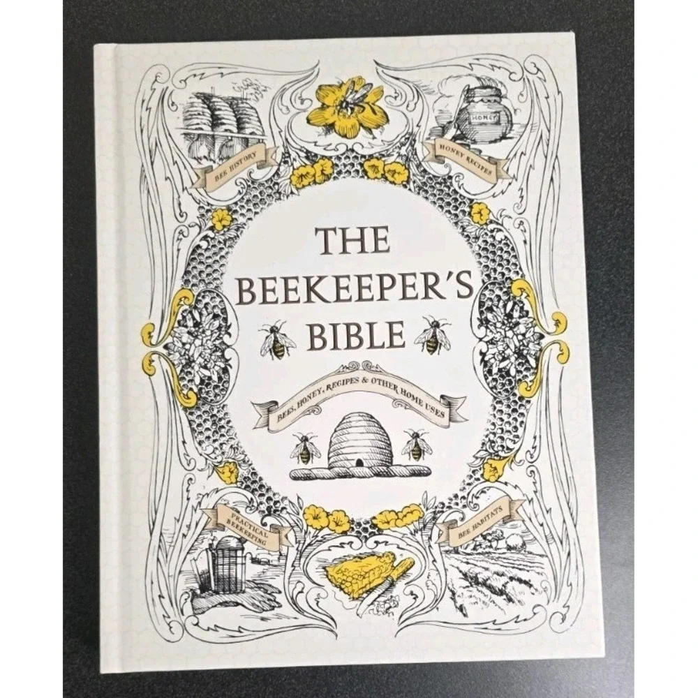 New The Beekeeper's Bible : Bees, Honey, Recipes and Other Home Uses by Sharon